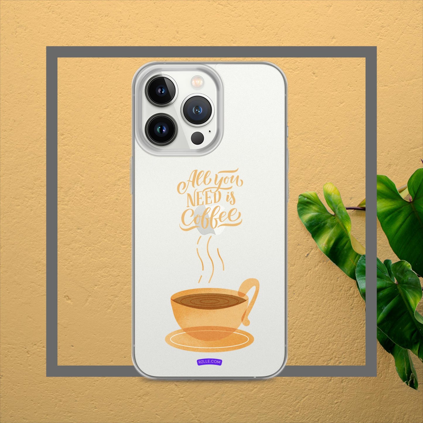 All You Need Is Coffee Clear Case for iPhone®