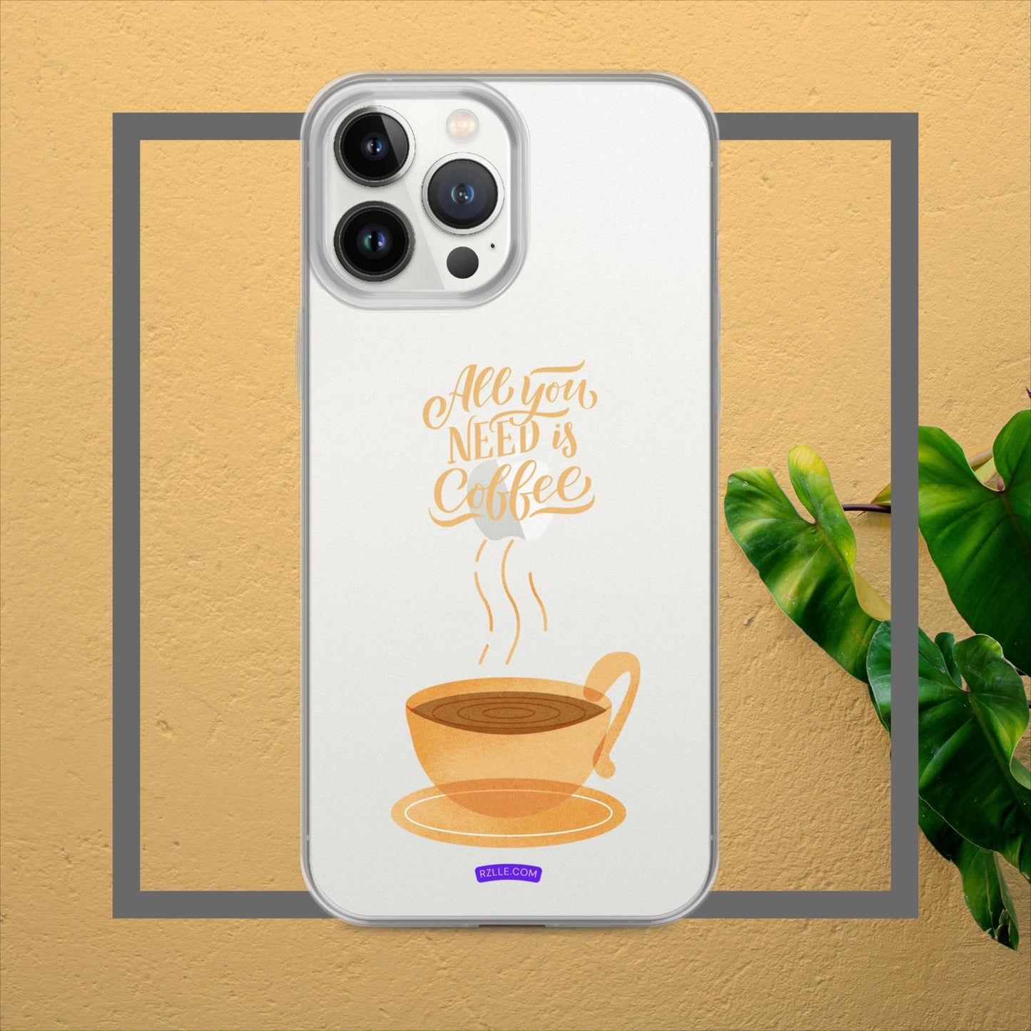 All You Need Is Coffee Clear Case for iPhone®