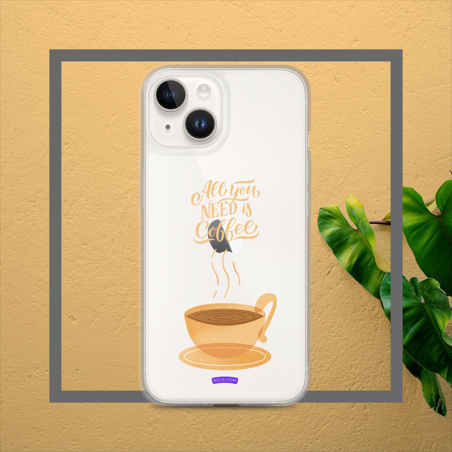 All You Need Is Coffee Clear Case for iPhone®