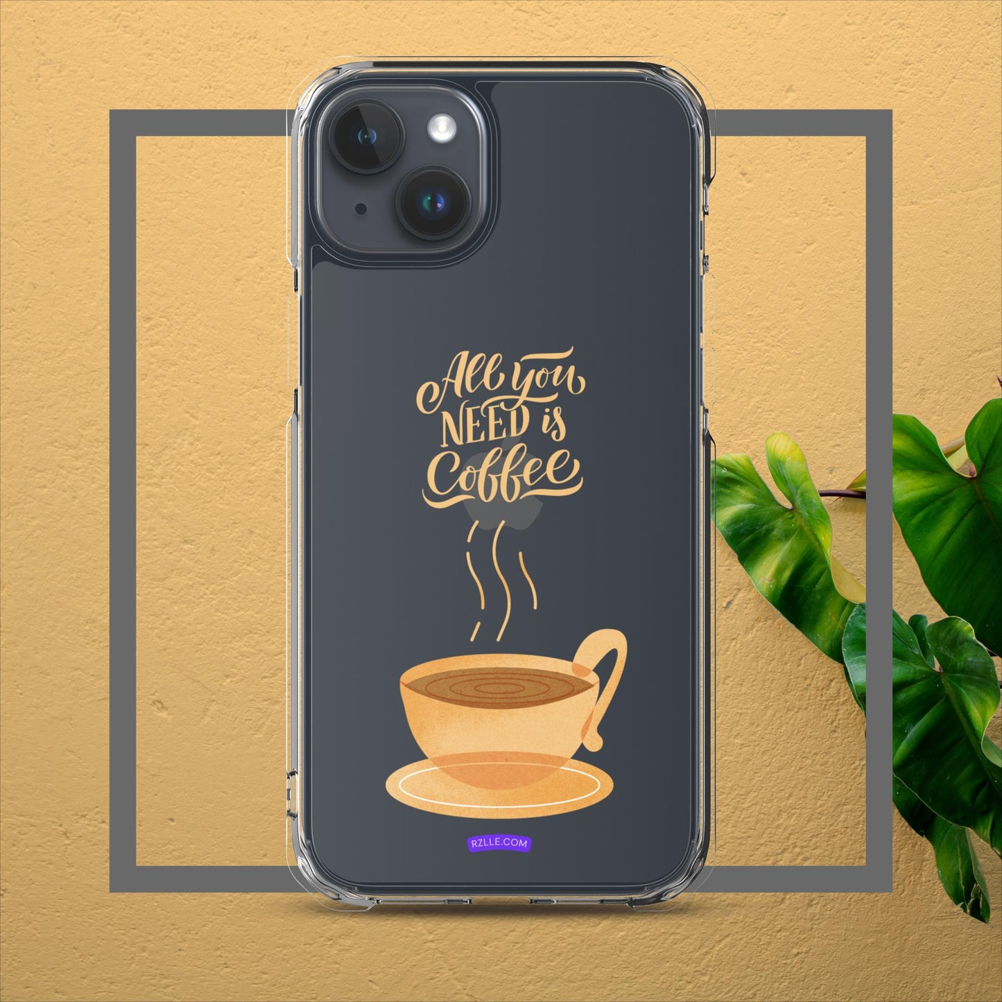 All You Need Is Coffee Clear Case for iPhone®