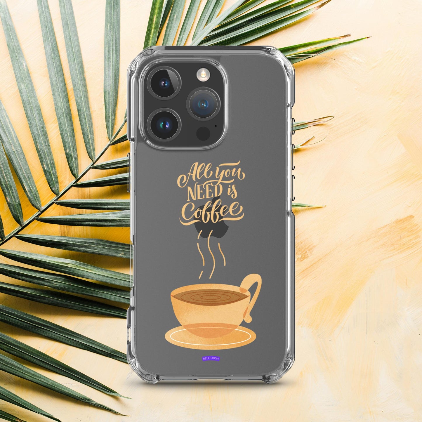 All You Need Is Coffee Clear Case for iPhone®