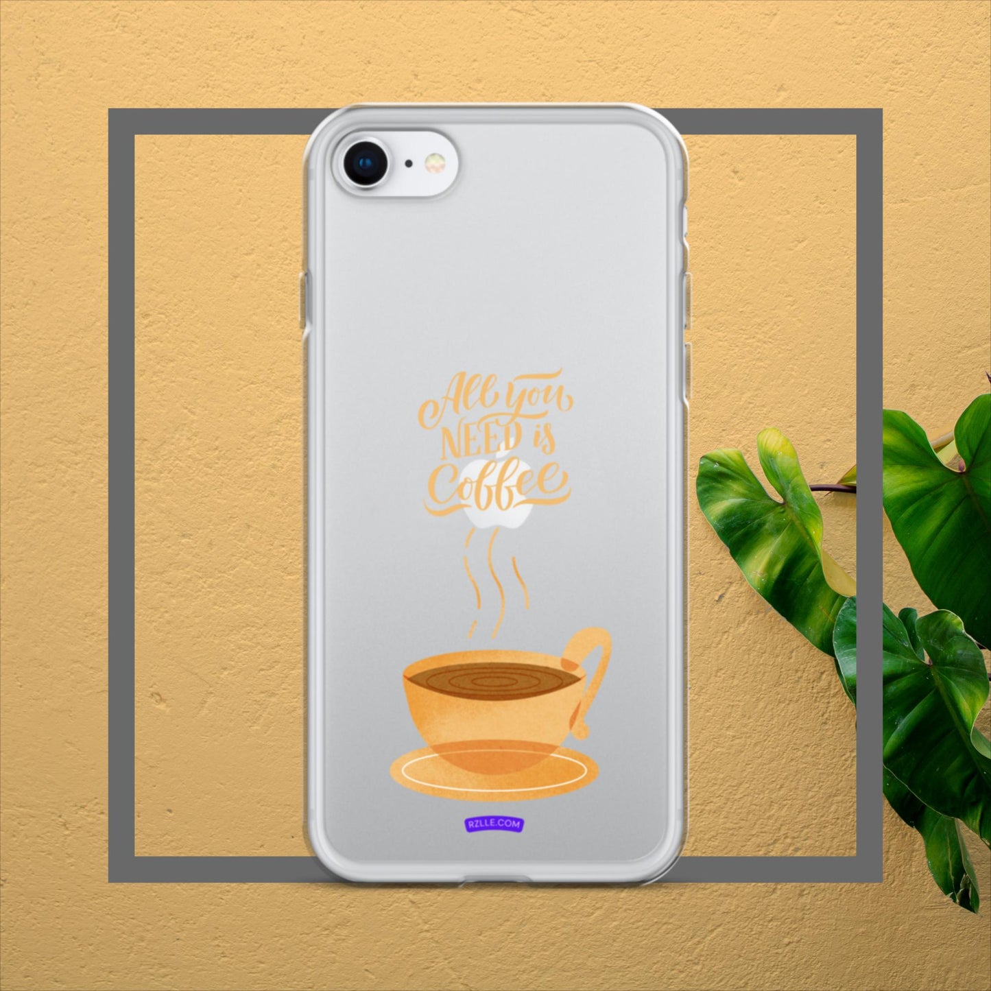 All You Need Is Coffee Clear Case for iPhone®