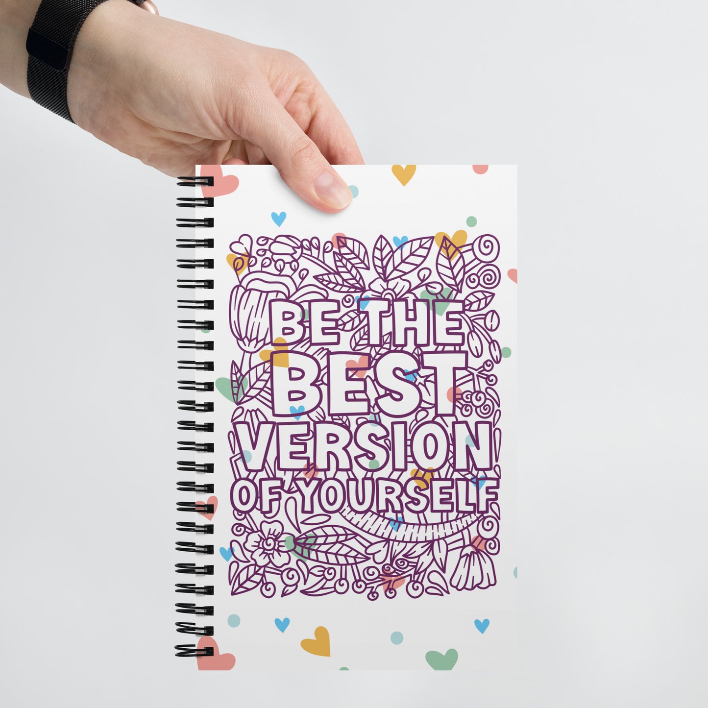 Be The Best Version Of Yourself Floral Spiral notebook