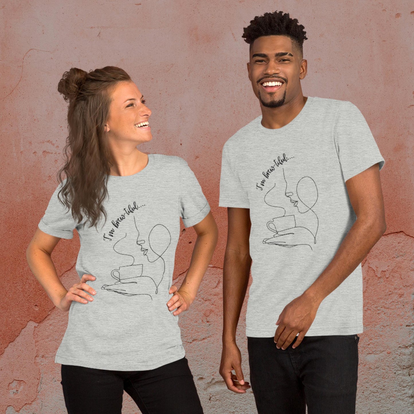 I’m Brew-tiful Unisex T-Shirt Bella Canvas 3001