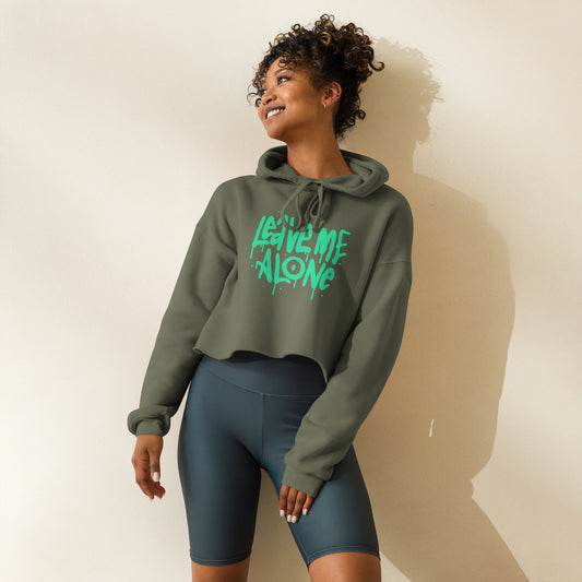 Leave Me Alone Crop Hoodie